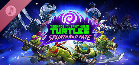 Teenage Mutant Ninja Turtles: Splintered Fate Soundtrack banner image