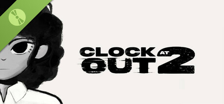 Clock Out at 2 Demo
