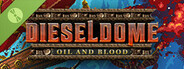 DIESELDOME: Oil & Blood Demo