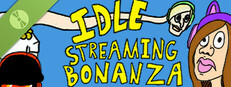 Idle Streaming Bonanza Demo