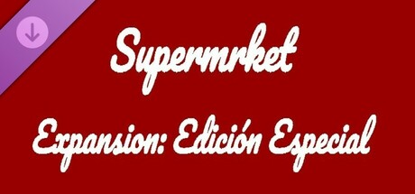 Supermrket: Edición Especial