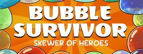 Skewer of Heroes: Bubble Survivors cover art