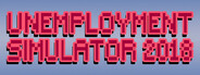Unemployment Simulator 2018