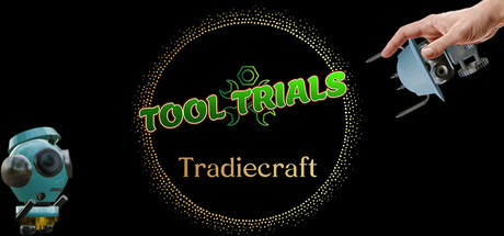 Tradiecraft Tool Trials.