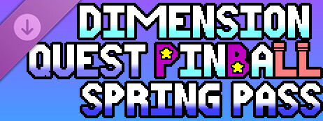 Dimension Quest Pinball Season Pass - Spring cover art