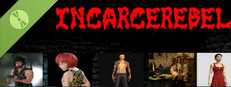 IncarceRebel Demo