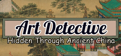 Art Detective: Hidden Through Ancient China banner image