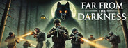Far From The Darkness