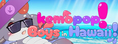 Kemopop! Boys in Hawaii!