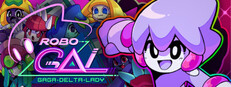 RoboGAL: Gaga Delta Lady