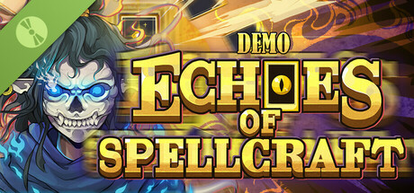 Echoes Of Spellcraft Demo