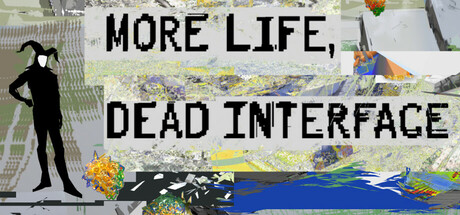 More Life, Dead Interface Cover Image