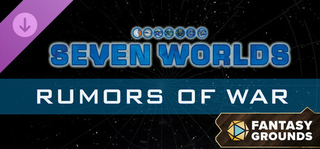 Fantasy Grounds - Seven Worlds Module 1: Rumors of War Header Image