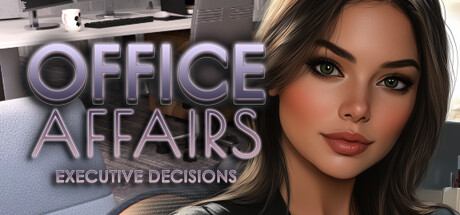 Office Affairs : Executive Decisions Banner