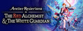 Atelier Resleriana: The Red Alchemist &amp; the White Guardian