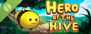 Hero of the Hive Demo
