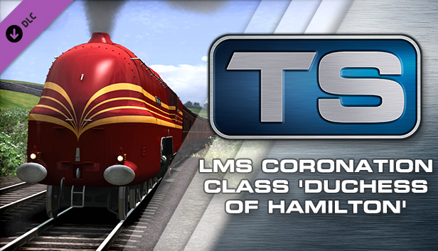 Steam：Train Simulator: LMS Coronation Class 