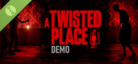 A Twisted Place - Demo
