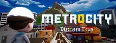 Metrocity - Discovery Town