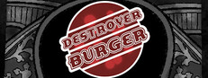 DESTROYER BURGER