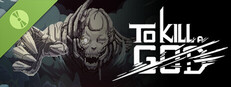 To Kill a God Demo Small Capsule Image