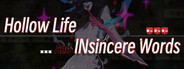 虚妄之言 Hollow Life And INsincere Words
