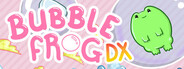 Bubble Frog DX