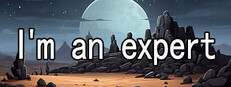 I'm an expert