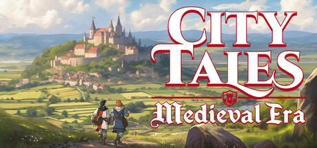 City Tales - Medieval Era