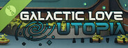Galactic Love Utopia: Arrival