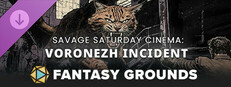 Fantasy Grounds - Savage Saturday Cinema: Voronezh Incident Small Capsule Image
