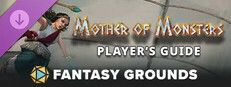 Fantasy Grounds - Mother of Monsters - Player's Guide Small Capsule Image