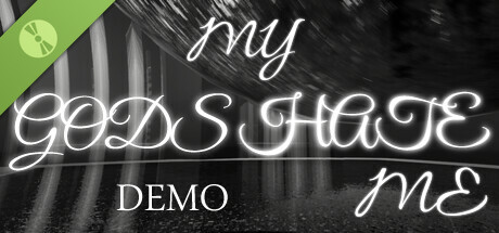 My Gods Hate Me Demo