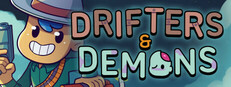 Drifters & Demons