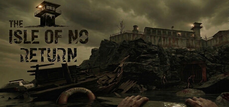 The Isle of No Return