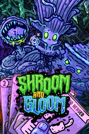 Shroom and Gloom — обложка