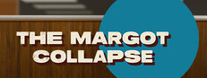 The Margot Collapse