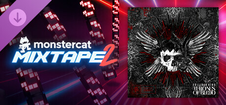 Beat Saber - Monstercat Mixtape 2 - Sullivan King - "Thrones of Blood"の作品画像