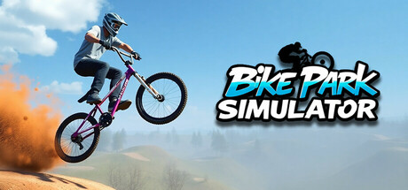 Bike Park Simulator: BMX, Dirt Jump & MTB banner image