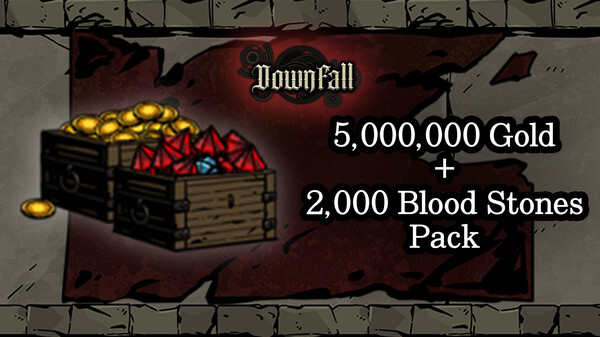 Downfall - 5,000,000 Gold + 2,000 Blood Stones Pack