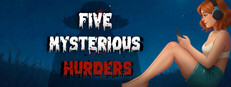 Five Mysterious Murders - Part 2