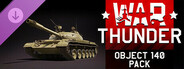 War Thunder - Object 140 Pack