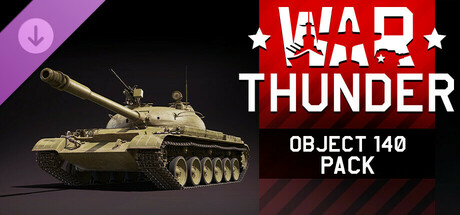 War Thunder - Object 140 Pack banner image