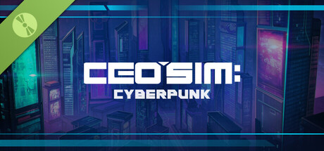 CEO Sim: Cyberpunk Demo