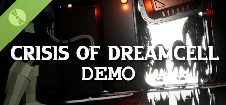 Crisis of DreamCell Demo