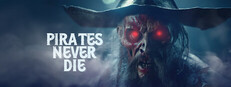 Pirates Never Die