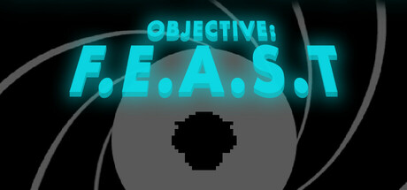 Objective: F.E.A.S.T Playtest