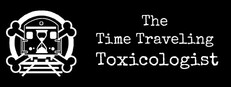 The Time Traveling Toxicologist