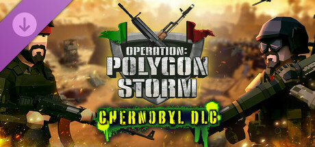 Operation: Polygon Storm - Chernobyl DLC banner image