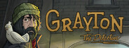 Grayton the Detective